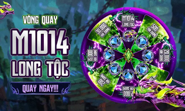 Event Vòng Quay M1014 Long Tộc